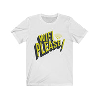 Wifi Please! Funny T-Shirt