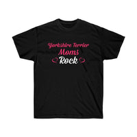 Yorkshire Terrier Moms Rock Dogs Lover T-Shirt