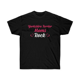 Yorkshire Terrier Moms Rock Dogs Lover T-Shirt