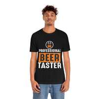 Professional Beer Taster T-Shirt